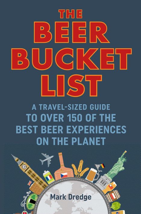 Mark Dredge: The Beer Bucket List, Buch