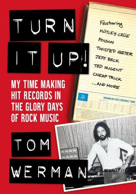 Tom Werman: Turn It Up!, Buch