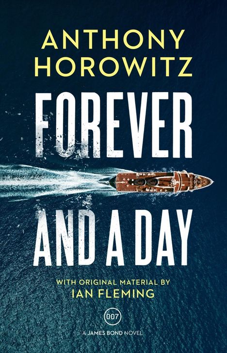 Anthony Horowitz: Horowitz, A: Forever and a Day, Buch