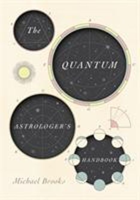 Michael Brooks: Brooks, M: The Quantum Astrologer's Handbook, Buch