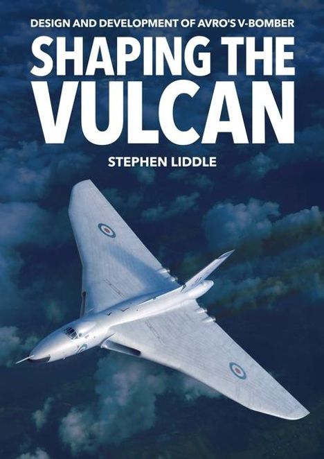 "Shaping the Vulcan" von Stephen Liddle. Darstellung eines weißen Militärflugzeugs über Wolken.