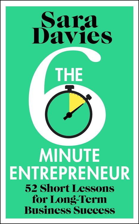 Sara Davies: The Six-Minute Entrepreneur, Buch