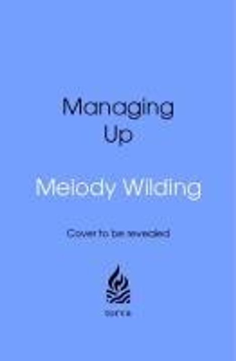 Melody Wilding: Managing Up, Buch