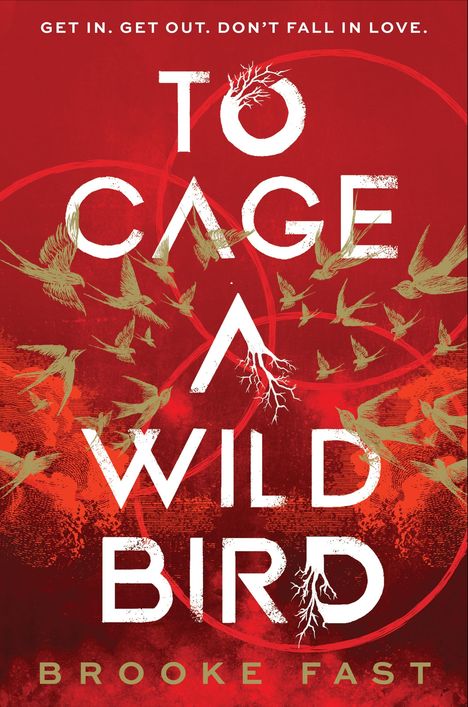 Brooke Fast: To Cage a Wild Bird, Buch