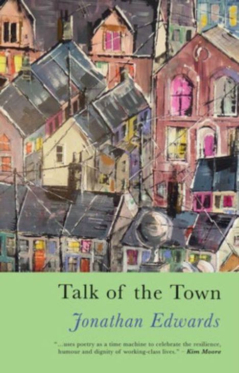 "Talk of the Town" von Jonathan Edwards. Illustration mit bunten, dicht gedrängten Häusern.