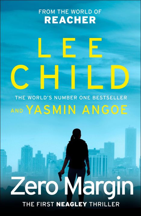 Text: "LEE CHILD", "YASMIN ANGOE", "Zero Margin". Silhouette einer Person vor einer Skyline.