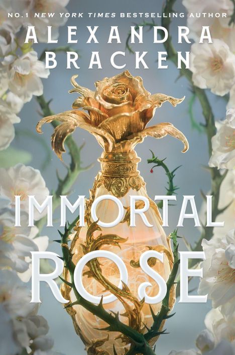 "IMMORTAL ROSE" von Alexandra Bracken. Eine prächtige goldene Rose inmitten von weißen Blüten und Dornenranken.