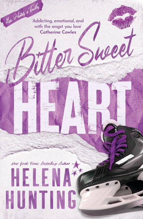 „Lies, Hearts & Truths“, „Addicting, emotional, and with the angst you love“ Catherine Cowles. Abbildung: Schlittschuh.