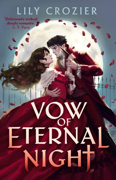 Text: „LILY CROZIER“ und „VOW OF ETERNAL NIGHT“. Eine Illustration eines Paares im roten Gewand vor einem vollen Mond, umgeben von Rosenblättern.