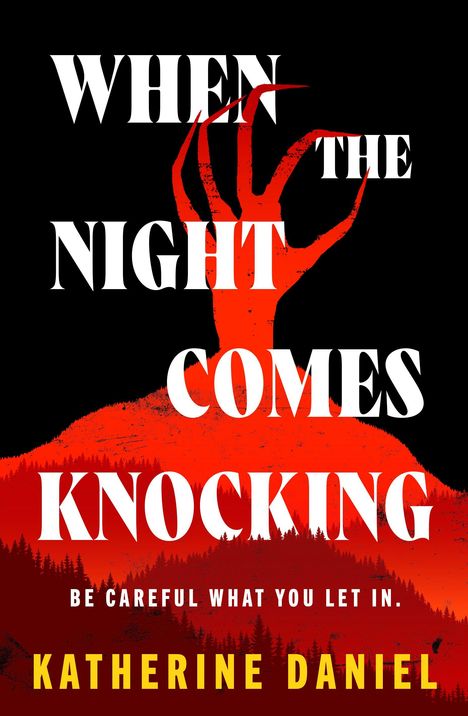 "When the Night Comes Knocking. Be careful what you let in." Text in Weiß auf Schwarz mit einem roten, knorrigen Baum.