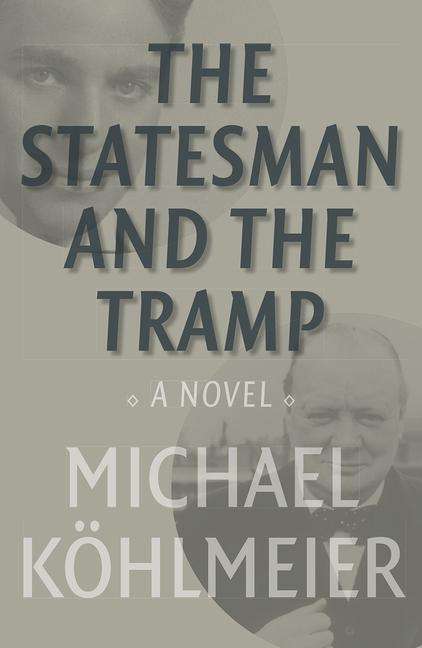 Michael Köhlmeier: Statesman &amp; The Tramp, Buch