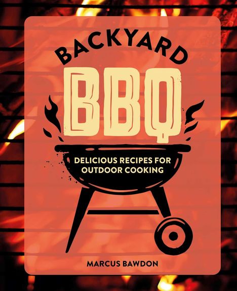 Marcus Bawdon: Backyard BBQ, Buch