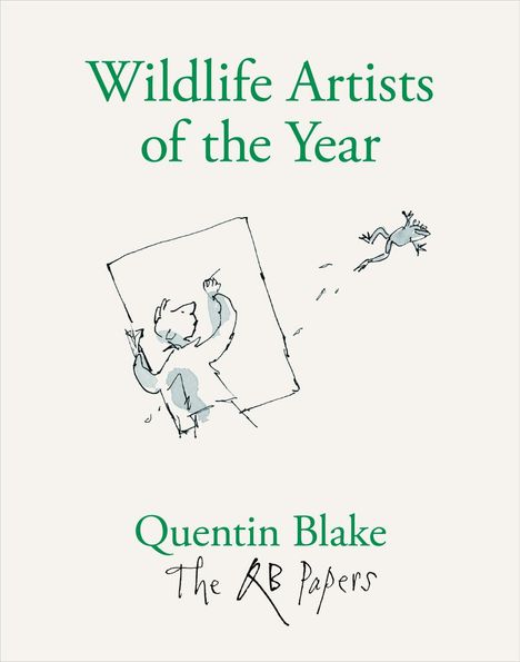 Quentin Blake: Wildlife Artists of the Year, Buch