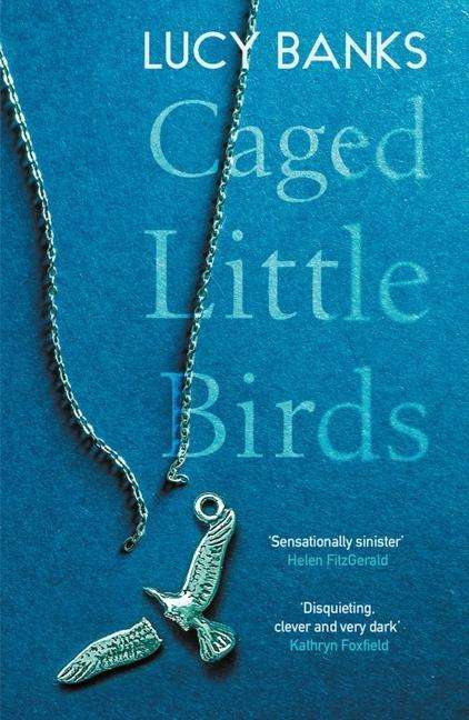 Lucy Banks: Caged Little Birds, Buch