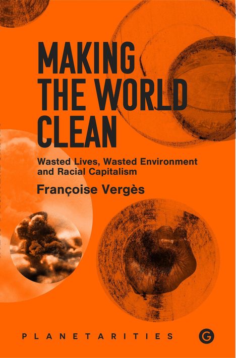 Francoise Verges: Making the World Clean, Buch