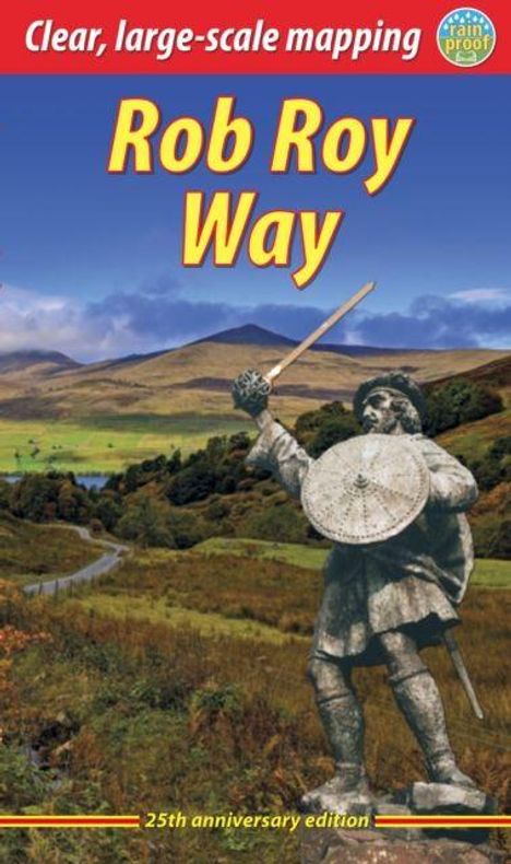 „Rob Roy Way“, „Clear, large-scale mapping“, „25th anniversary edition“. Eine Statue eines Kriegers vor Landschaft.