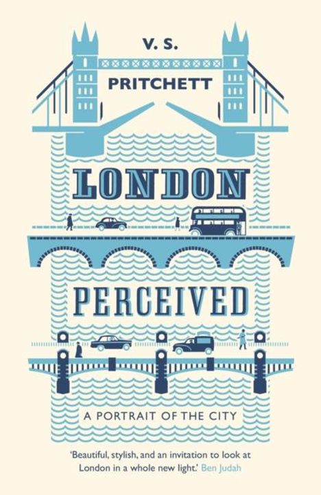 V.S. Pritchett: London Perceived. Illustration von London-Brücken und -Bussen, Textur von Wasser und Wellen.