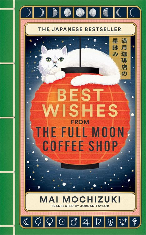 „Best wishes from the Full Moon Coffee Shop“. Illustration: Weiße Katze auf roter Laterne, Mondphasen, grüner Rahmen.