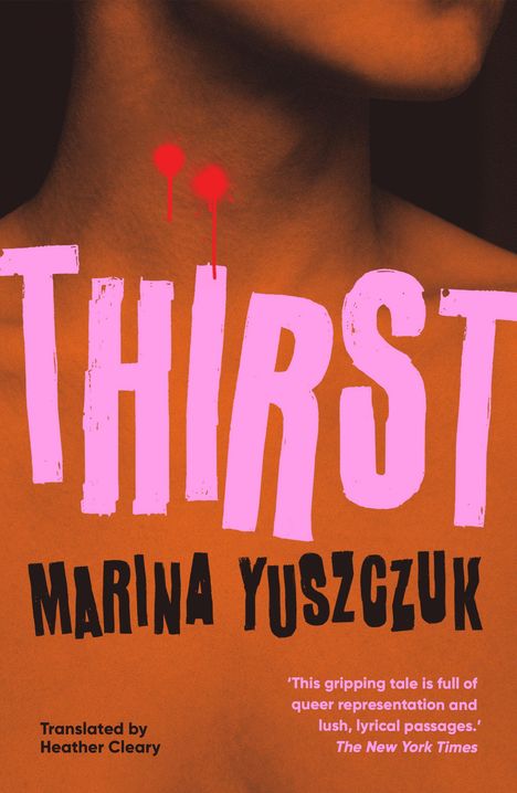 Marina Yuszczuk: Thirst, Buch