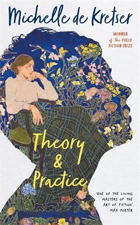 Michelle De Kretser: Theory &amp; Practice, Buch