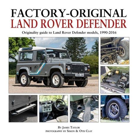 James Taylor (geb. 1966): Factory-Original Land-Rover Defender, Buch