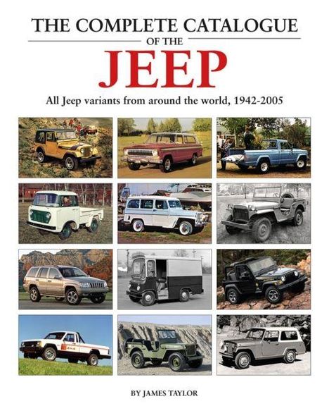 James Taylor (geb. 1966): The Complete Catalogue of the Jeep, Buch