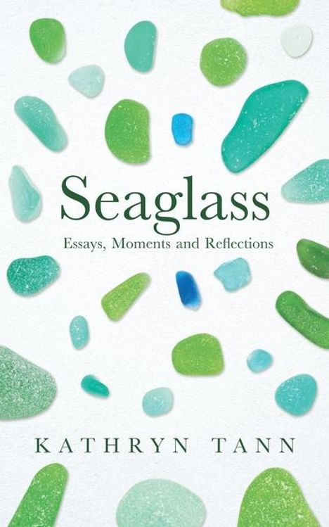 Kathryn Tann: Seaglass, Buch