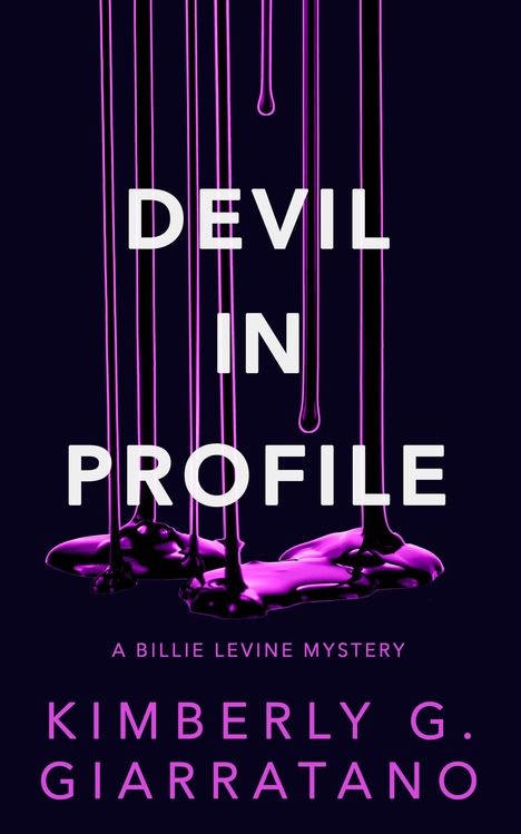 Kimberly G Giarratano: Devil in Profile, Buch