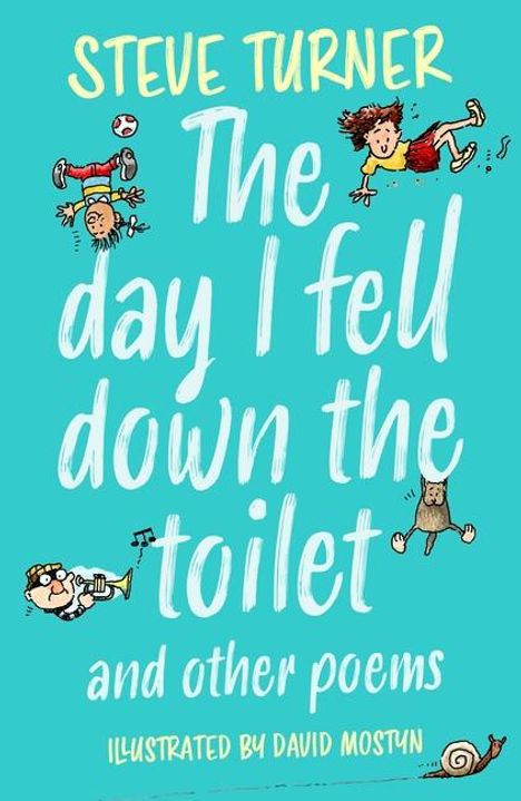 Steve Turner: Day I Fell Down the Toilet and Other Poems, Buch