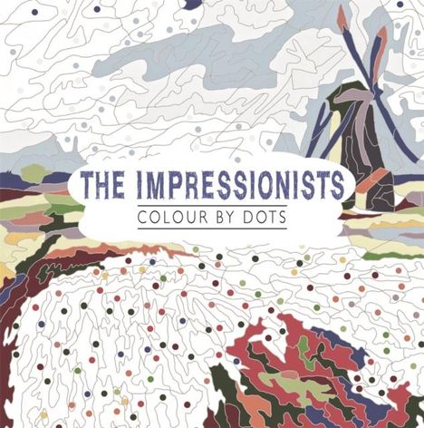 Michael O'Mara Books: The Impressionists, Buch