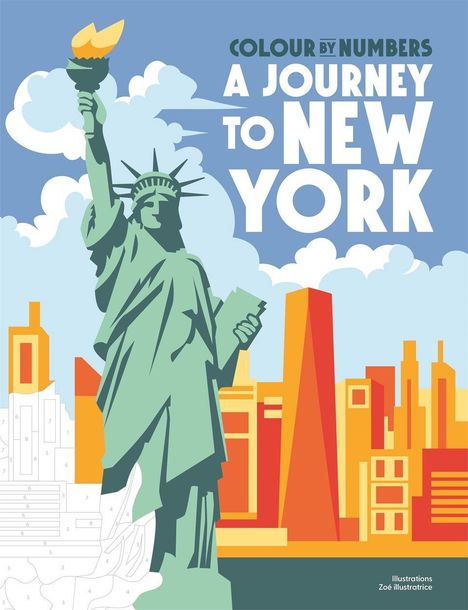 „COLOUR BY NUMBERS A JOURNEY TO NEW YORK“; Freiheitsstatuen-Illustration vor einer stilisierten Skyline.