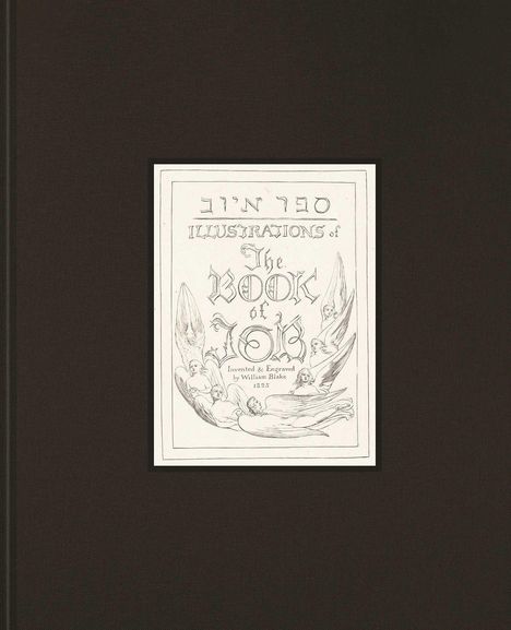 Titel: Illustrations of The Book of Job. Darunter Engel und Figuren. Entworfen und graviert von William Blake, 1825.