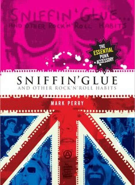 Mark Perry: Sniffin' Glue, Buch