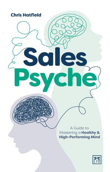 Chris Hatfield: Sales Psyche, Buch