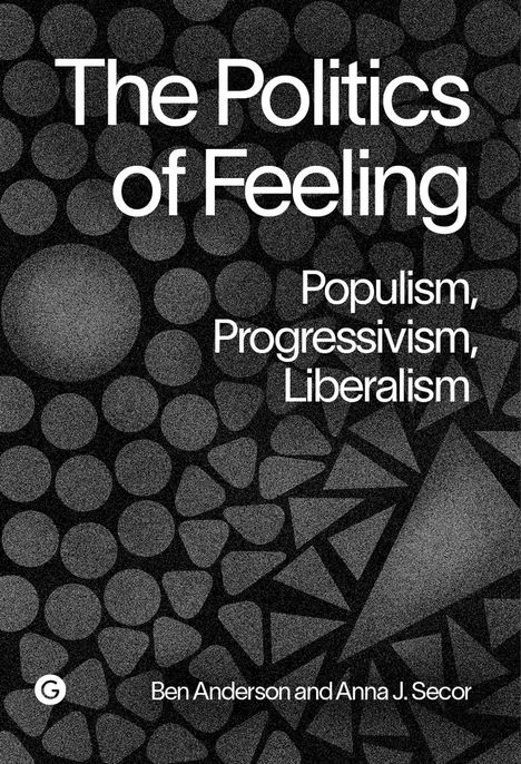 Ben Anderson: The Politics of Feeling, Buch