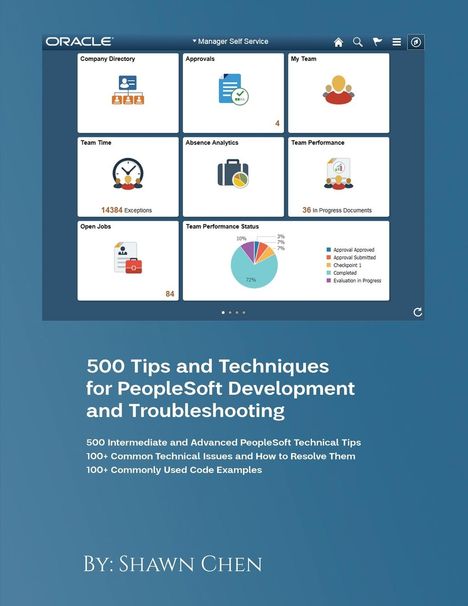 Shawn Chen: 500 Tips and Techniques for Peoplesoft Development and Troubleshooting, Buch