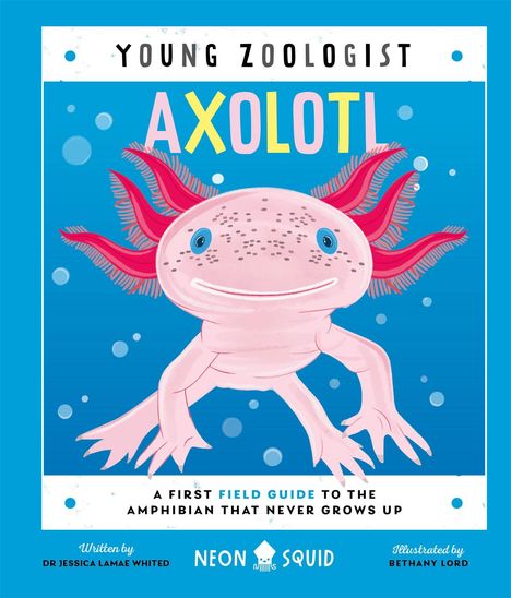 Jessica Lamae Whited: Axolotl (Young Zoologist), Buch