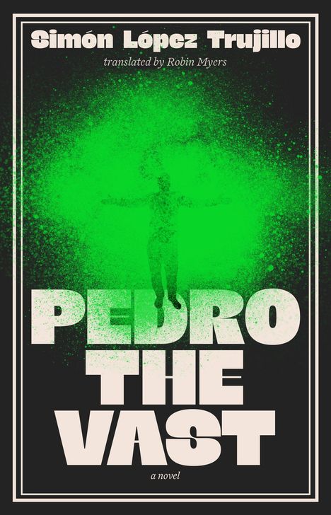 Simón López Trujillo: Pedro the Vast, Buch