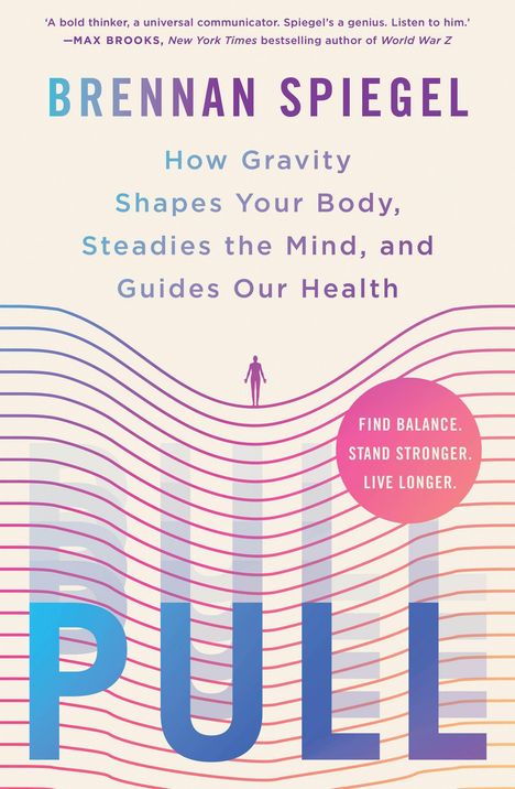 Brennan Spiegel: Pull, Buch