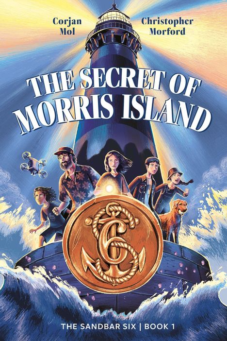 „The Secret of Morris Island“, Autoren Corjan Mol, Christopher Morford. Eine Gruppe Menschen und ein Hund vor einem Leuchtturm.
