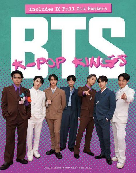 Text: "Includes 16 Pull Out Posters", "BTS K-POP KINGS". Sieben Männer in verschiedenen Anzügen posieren vor einem zweifarbigen Hintergrund.