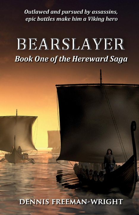 Dennis Freeman-Wright: Bearslayer, Buch