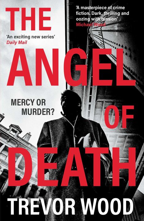 „THE ANGEL OF DEATH“ in rot, „Mercy or Murder?“ darunter. Schwarz-weißes Foto eines Mannes vor einem Gebäude.