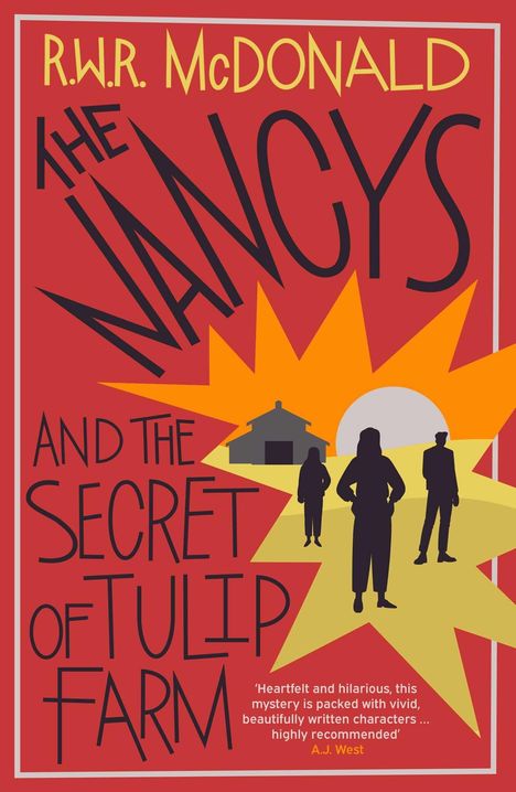 Text: "R.W.R. McDonald, The Nancys and the Secret of Tulip Farm." Illustrative Silhouetten vor einer stilisierten Sonne.