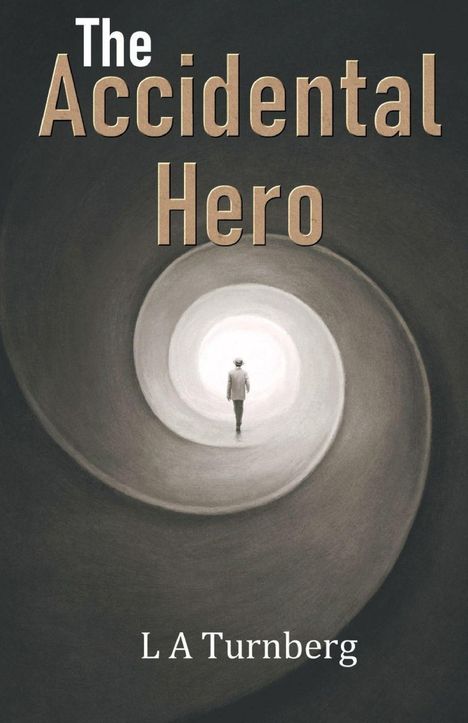 L A Turnberg: The Accidental Hero, Buch