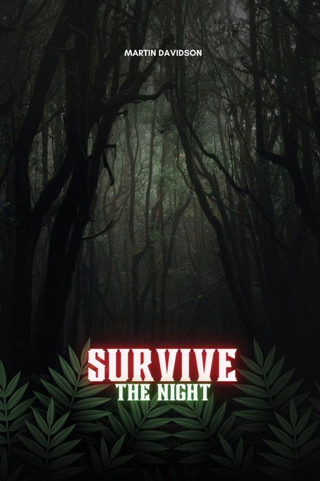 Martin Davidson: Survive the Night, Buch