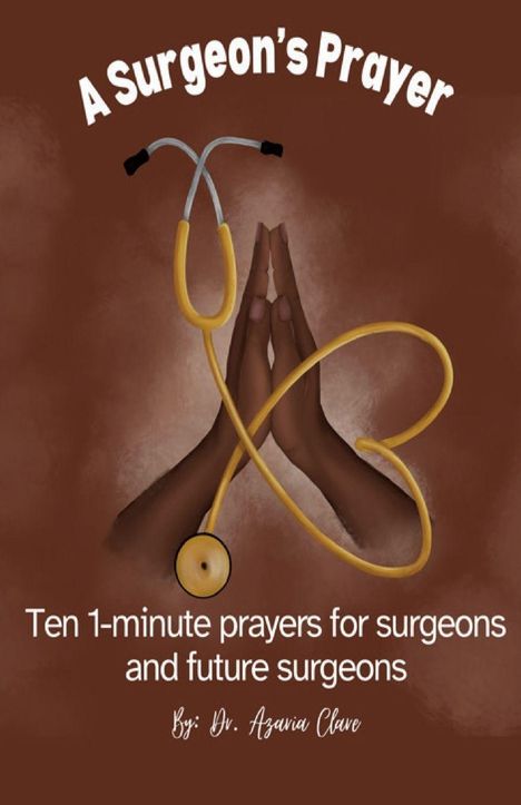 "A Surgeon's Prayer". Hände betend mit einem Stethoskop in Herzform, brauner Hintergrund.