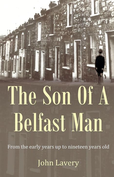 Ein Buchcover mit dem Titel "The Son Of A Belfast Man". Ein Kind steht vor einer Reihe alter Häuser.