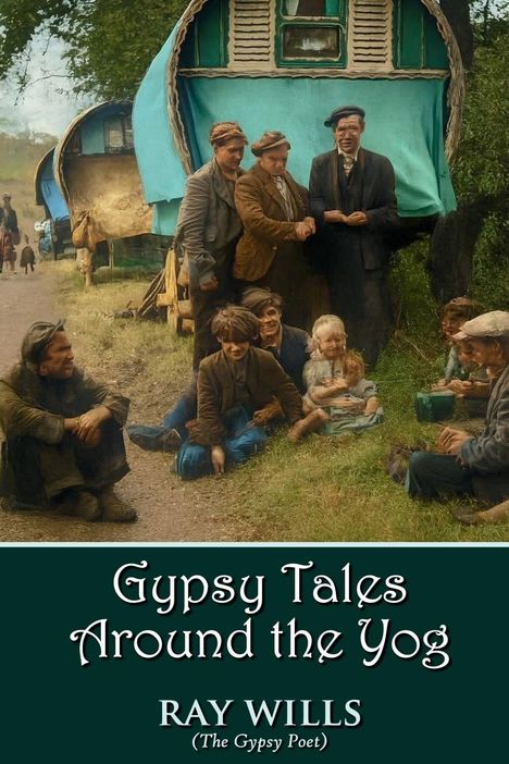 „Gypsy Tales Around the Yog“ von Ray Wills. Szene mit Menschen vor bunten, traditionellen Wägen.