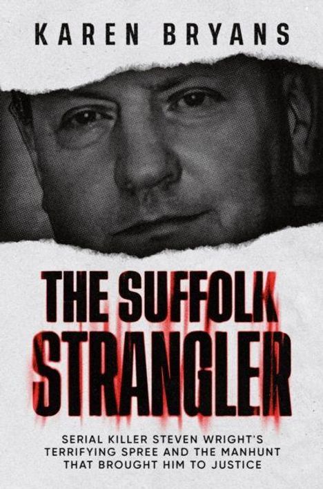Oben steht "KAREN BRYANS", darunter "THE SUFFOLK STRANGLER". Darunter ein Gesicht in Graustufen.